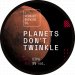 Planets Don't Twinkle, 8% - 44cl (VERDANT) 