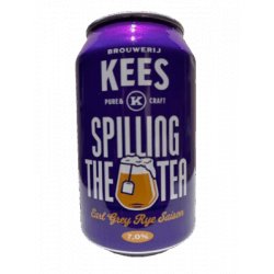 Brouwerij Kees Spilling the Tea Brouwerij Kees Spilling the Tea