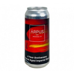 Ārpus Brewing Co. 6 Year Anniversary Barrel Aged Imperial Stout - Beerfreak