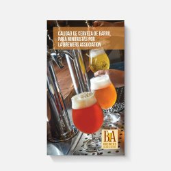 Calidad de la Cerveza de Barril para Comerciantes Minoristas - Brewers Association