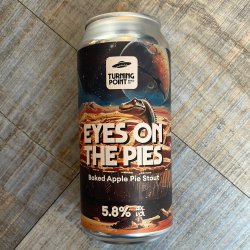 Turning Point - Eyes On The Pies (Baked Apple Pie Stout) - Lost Robot