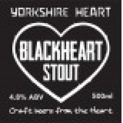 Yorkshire Heart Blackheart Stout Yorkshire Heart Blackheart Stout