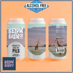 Below Brew  Forgot To Take My Pils  Hoppy Pils Lager - The Alcohol Free Drinks Company