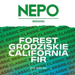 Nepo Brewing Forest Grodziskie California Fir