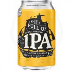 Brutal Brewing A Ship Full of IPA