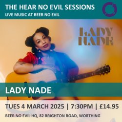 The Hear No Evil Sessions: Lady Nade  Tues 4 March 2025  7.30PM - Beer No Evil