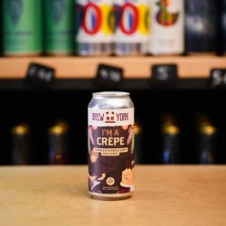 Brew York Im a Crêpe - The Hop Vault