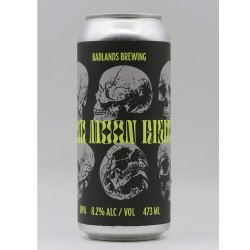 Badlands - Bad Moon Rising (2023) (canned 1-3-23) - DeBierliefhebber