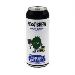 Rebrew - Hazy Gang Vol. 4: Good Beer Sells Itself IPA - Bierloods22