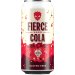Fierce Beer Fierce Cola 