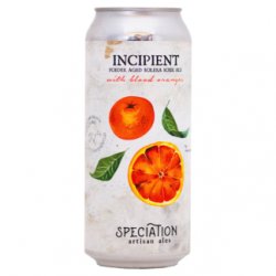Speciation Artisan Ales Incipient (Blood Orange)