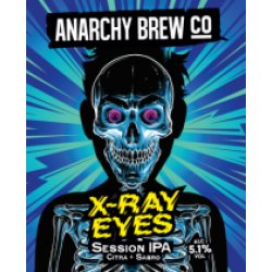 Anarchy X-Ray Eyes (Cask) - Pivovar