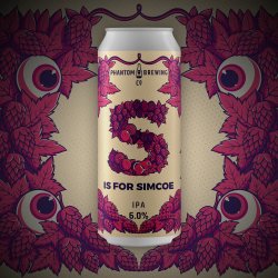 Phantom Brewing S is for Simcoe - Premier Hop