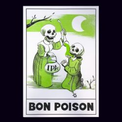 Bon Poison Sérigr. N. MOOG x BP - Brasserie Bon Poison