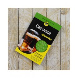 CERVEZA PARA DUMMIES (M. Nachel, S. Ettlinger y A. Labrador) - Gula Galega