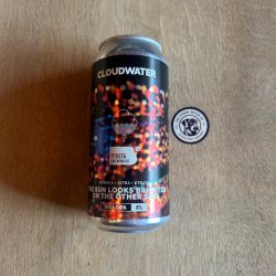 Cloudwater Brew Co. The Sun Looks Brighter On the Other Side