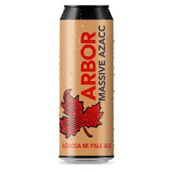 Arbor Massive Azacc 568ml Can - Kay Gee’s Off Licence