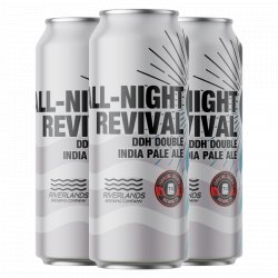 Riverlands & Toppling Goliath All Night Revival - The Open Bottle