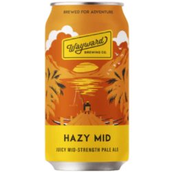 Wayward Brewing Hazy Mid Wayward Brewing Hazy Mid