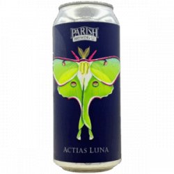 Parish Brewing Co. Actias Luna Parish Brewing Co. Actias Luna
