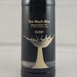 Stout Too Much Bliss - Gedeelde Vreugde