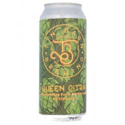 Tin Barn Brewing Queen Citra