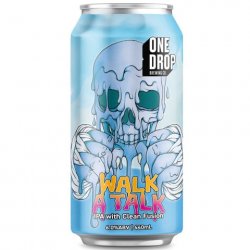 One Drop Brewing Co WALK A TALK