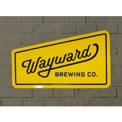 Wayward Embossed Metal Signage - Thirsty