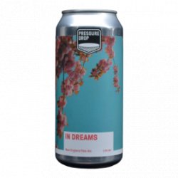 Pressure Drop Pressure Drop - In Dreams - 4.5% - 44cl - Can - La Mise en Bière