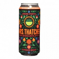 Bob Magnale Bob Magnale - Mrs Thatcher - 6.1% - 47.3cl - Can - La Mise en Bière