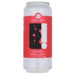 Other Half Brewing Co. Double Dry Hopped Superfun!