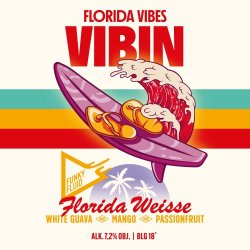 Funky Fluid  Vibin  Florida Weisse White Guava, Mango, Passionfruit - Browarium