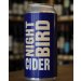 NIGHTINGALE NIGHT BIRD CIDER CAN NIGHTINGALE NIGHT BIRD CIDER CAN