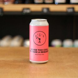 Pomona Island Brew Co. NEVER TOO COOL TO TAKE A REQUEST