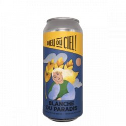 Brasserie Dieu du Ciel!  Blanche du Paradis - De Biersalon