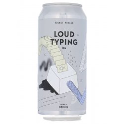 FUERST WIACEK Berlin Loud Typing