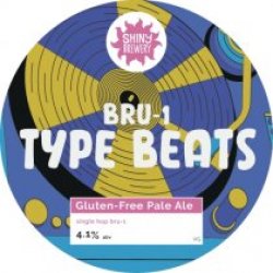 Shiny Brewery Bru-1 Type Beats (Cask) - Pivovar