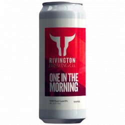 Rivington Brewing Co - One In The Morning - Left Field Beer