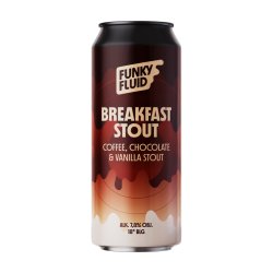 Funky Fluid Breakfast Stout: Coffee, Chocolate & Vanilla 500ml - Funky Fluid