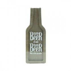 Kroonkurkhouder ‘Two beer or not two beer’ - Bierwebshop