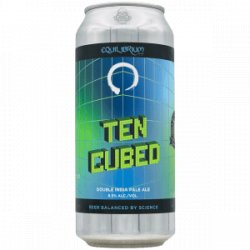 Equilibrium – Ten Cubed - Rebel Beer Cans