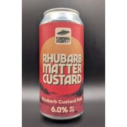 Turning Point Brew Co. Rhubarb Matter Custard
