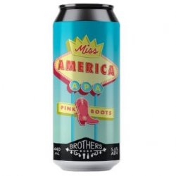 Brothers Beer Pink Boots Miss America IPA 440ml - The Beer Cellar