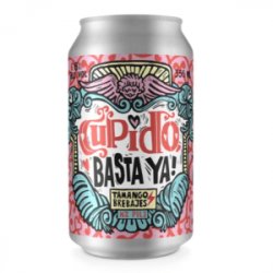 Tamango  Cupido Basta Ya  NZ Pils - Barbudo Growler