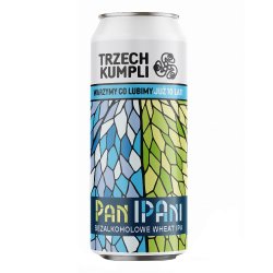 Trzech Kumpli Pan IPAni Trzech Kumpli Pan IPAni