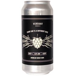 Verdant Every Day Is A Different Dose (2022) American Wheat Beer 440ml (6%) - Indiebeer