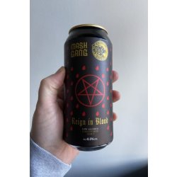 Mash Gang Reign In Blood Low Alcohol Kirschtorte Stout - Heaton Hops