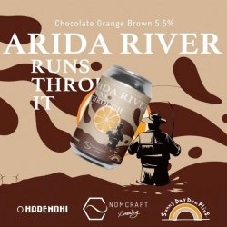 Nomcraft Brewing Arida River Runs Through It