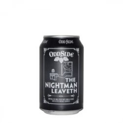 Odd Side Ales  The Nightman Leaveth - Ales & Brews