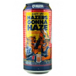 Belching Beaver Brewery Hazers gonna Haze - Die Bierothek